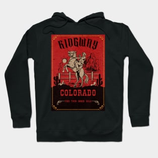 Ridgway Colorado wild west town Hoodie